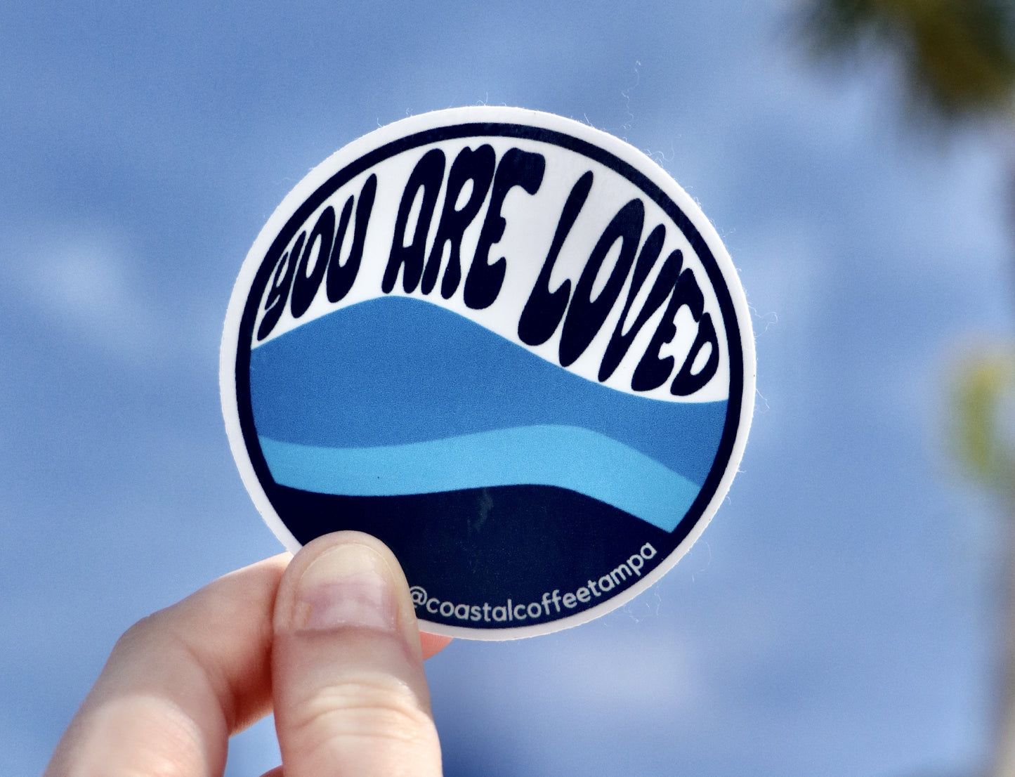 You Are Loved - Sticker